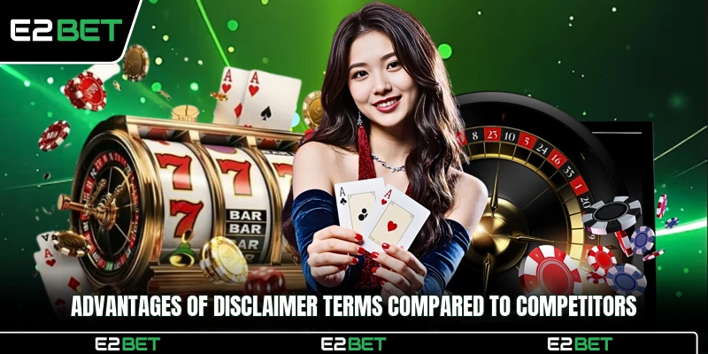Advantages of disclaimer terms compared to competitors