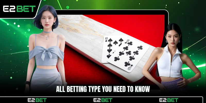 All betting type you need to know