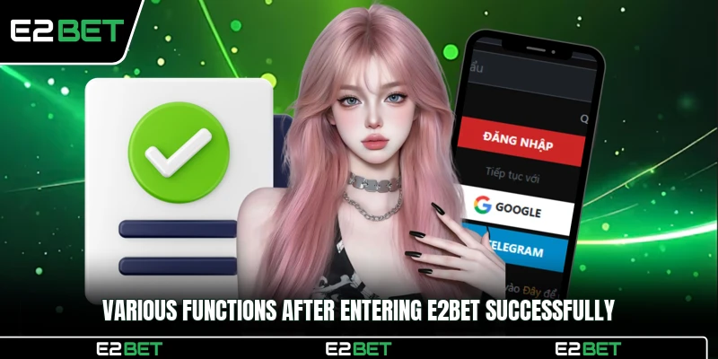 Various functions after entering E2BET successfully
